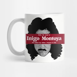 Inigo Montoya Mug